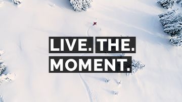 Live the Moment